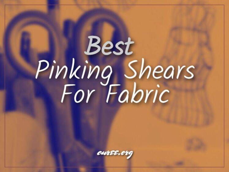 20 Best Pinking Shears For Fabric of 2024 Perfect Cut