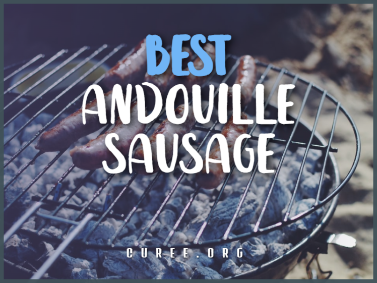 20 Best Andouille Sausage Quality Smoked Sausages!