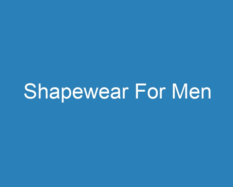 20 Best Shapewear For Men [2023] - Curee